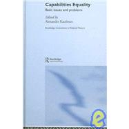 Capabilities Equality: Basic Issues and Problems