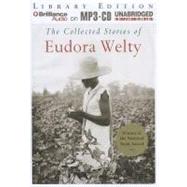 The Collected Stories of Eudora Welty: Library Edition