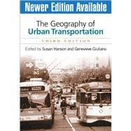 The Geography of Urban Transportation, Third Edition,9781593850555
