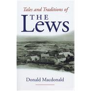 Tales and Traditions of the Lews