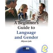 A Beginner's Guide To Language And Gender