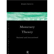 Monetary Theory: National and International