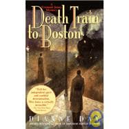 Death Train to Boston A Freemont Jones Mystery