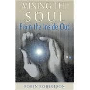 Mining the Soul
