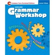 Grammar Workshop 2013 Enriched Edition Level Blue (89156)