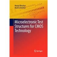 Microelectronic Test Structures for Cmos Technology