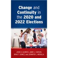 Change and Continuity in the 2020 and 2022 Elections