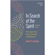 In Search of the Spirit: Selected Works, Volume Two