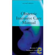Obstetric Intensive Care Manual, Second Edition