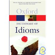 The Oxford Dictionary of Idioms