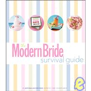 The Modern Bride Survival Guide