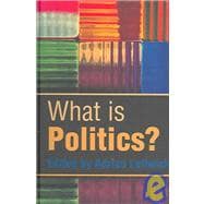 What is Politics? The Activity and its Study