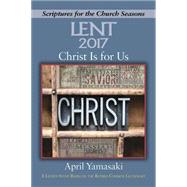 Christ Is for Us Lent 2017