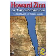Howard Zinn On Democratic Education