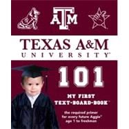 Texas A&M University 101
