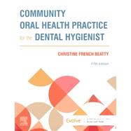 Evolve Resources for Community Oral Health Practice for the Dental Hygienist, 5th Edition