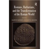 Romans, Barbarians, and the Transformation of the Roman World: Cultural Interaction and the Creation of Identity in Late Antiquity