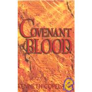 The Covenant Of Blood
