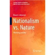 Nationalism vs. Nature