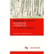 Kindler Kompakt Russische Literatur, 19. Jahrhundert