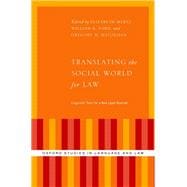 Translating the Social World for Law Linguistic Tools for a New Legal Realism