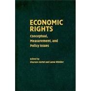Economic Rights: Conceptual, Measurement, and Policy Issues