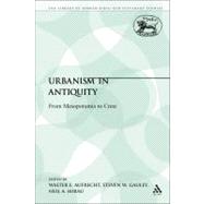 Urbanism in Antiquity From Mesopotamia to Crete