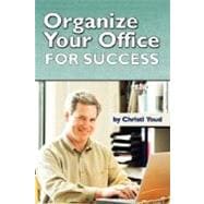 Organize Your Office for Success