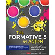 The Formative 5 in Action, Grades K-12