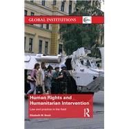 Human Rights and Humanitarian Intervention: Law and Practice in the Field