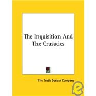The Inquisition and the Crusades