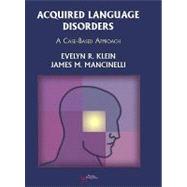 Acquired Language Disorders : A Case-Based Approach