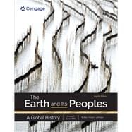 The Earth and Its Peoples: A Global History, Volume 2, 8th Edition