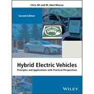 Hybrid Electric Vehicles Principles and Applications with Practical Perspectives
