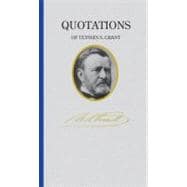 Quotations of Ulysses S. Grant