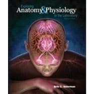 Exploring Anatomy and Physiology in the Laboratory, 2/E (Looseleaf)