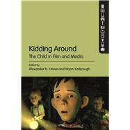 Kidding Around The Child in Film and Media
