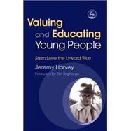 Valuing And Educating Young People