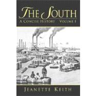 The South A Concise History, Volume I