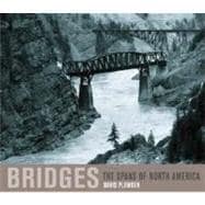 Bridges The Spans of North America