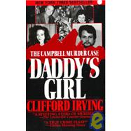 Daddy's Girl The Campbell Murder Case