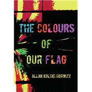 The Colours of our Flag