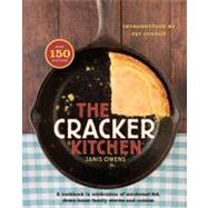 The Cracker Kitchen: A Cookbook in Celebration of Cornbread-fed, Down Home Family Stories and Cuisine