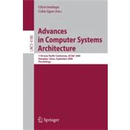 Advances in Computer Systems Architecture : 11th Asia-Pacific Conference, ACSAC 2006, Shanghai, China, September 6-8, 2006, Proceedings