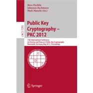 Public Key Cryptography - PKC 2012