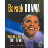Barack Obama: Working to Make a Difference