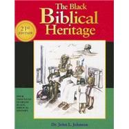 The Black Biblical Heritage: Four Thousand Years of Black Biblical History