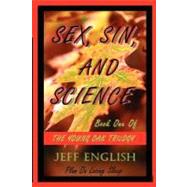 Sex, Sin, and Science