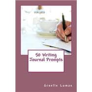 50 Writing Journal Prompts