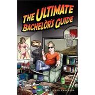 The Ultimate Bachelor's Guide